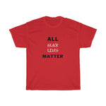 Load image into Gallery viewer, All Black Lives Matter Unisex Tee
