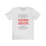 Load image into Gallery viewer, Black Children Are Not Prop Unisex Jersey Short Sleeve Tee
